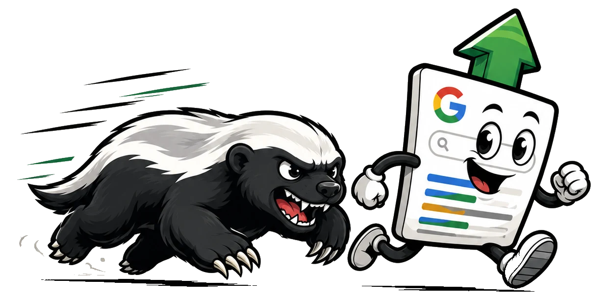 Honey Badger SEO chasing your rankings up Google